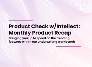 Product Check w/Intellect: Monthly Product Recap – March 2024
